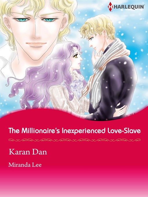 Title details for The Millionaire's Inexperienced Love-Slave by Dan Karan - Wait list
